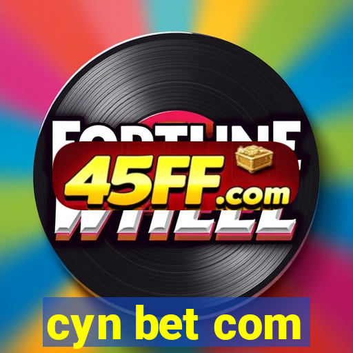cyn bet com